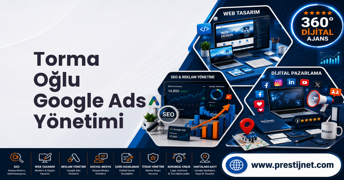 Torma Oğlu Google Ads Yönetimi