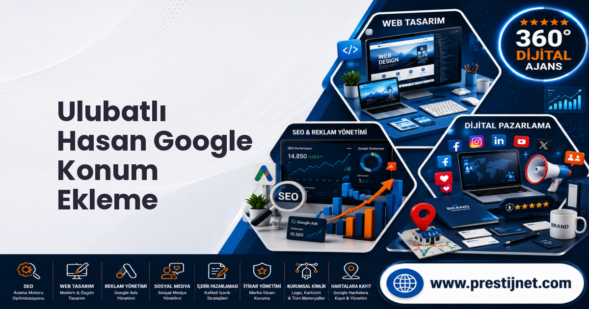 Ulubatlı Hasan Google Konum Ekleme
