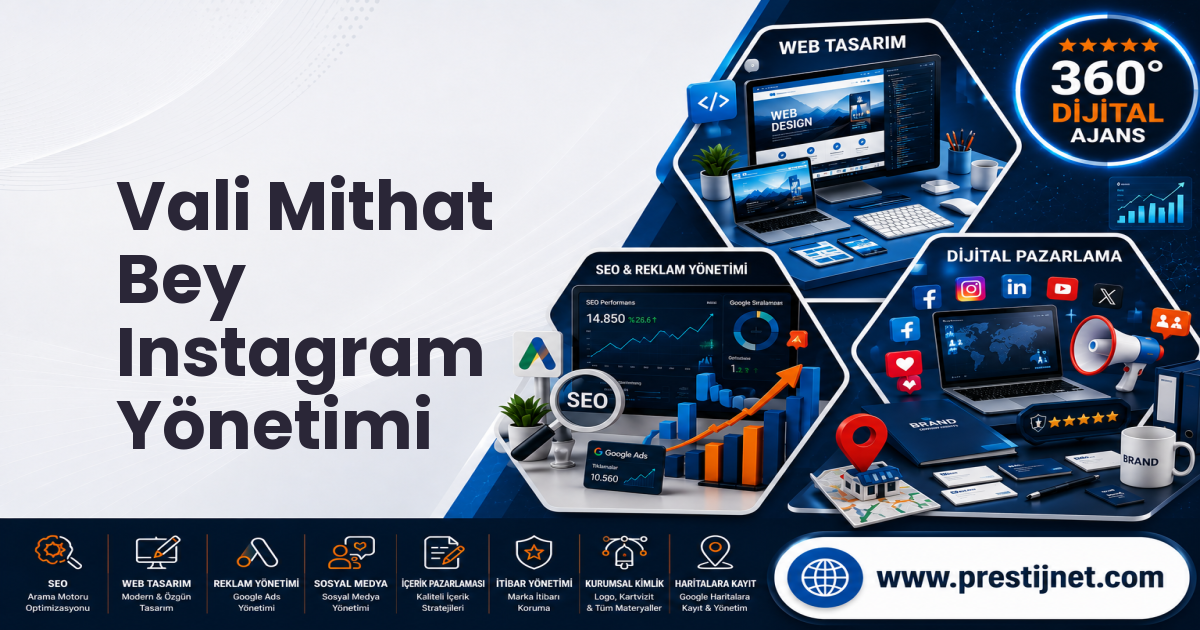Vali Mithat Bey Instagram Yönetimi
