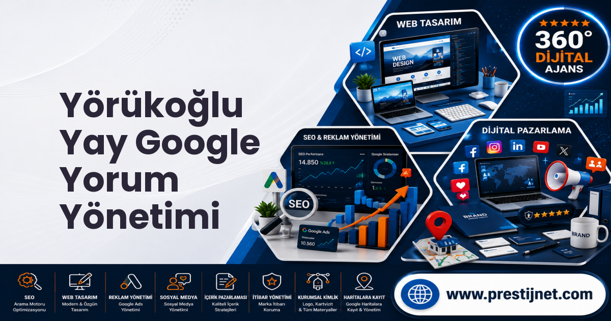 Yörükoğlu Yay Google Yorum Yönetimi