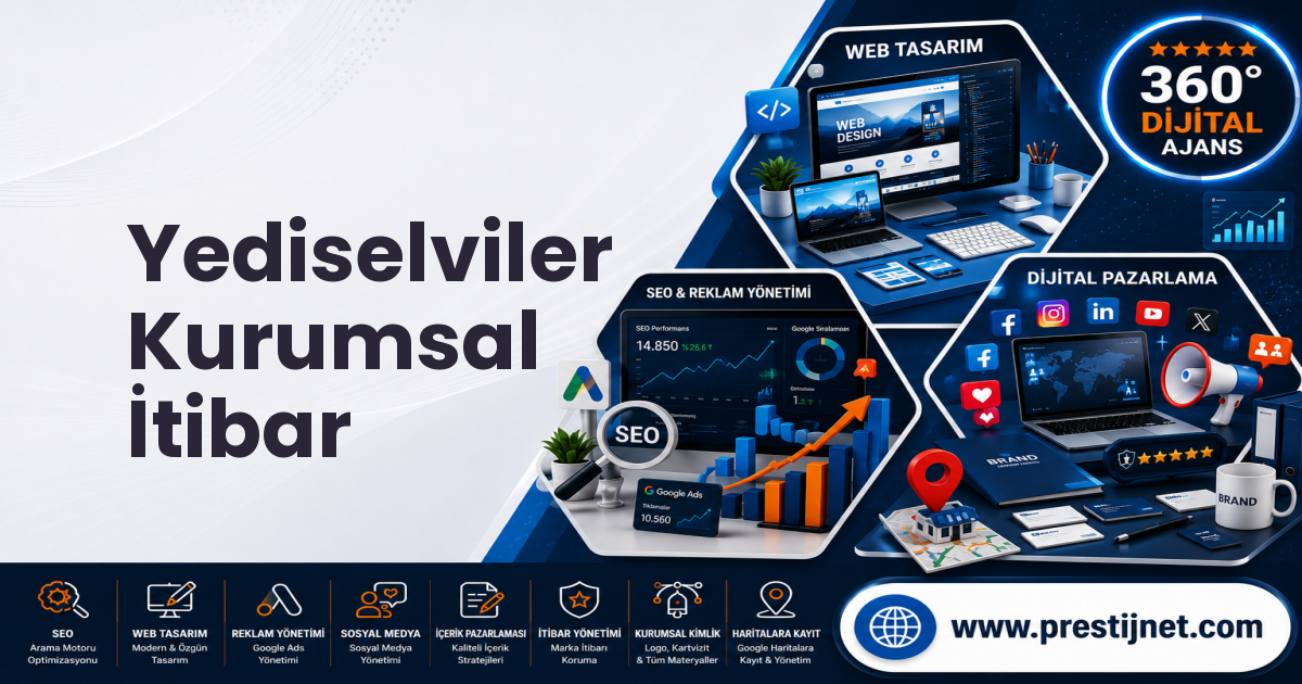 Yediselviler Kurumsal İtibar