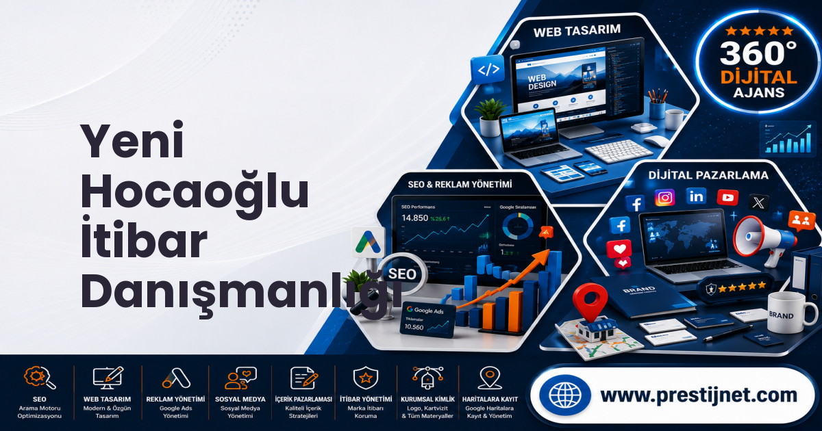 Yeni Hocaoğlu İtibar Danışmanlığı