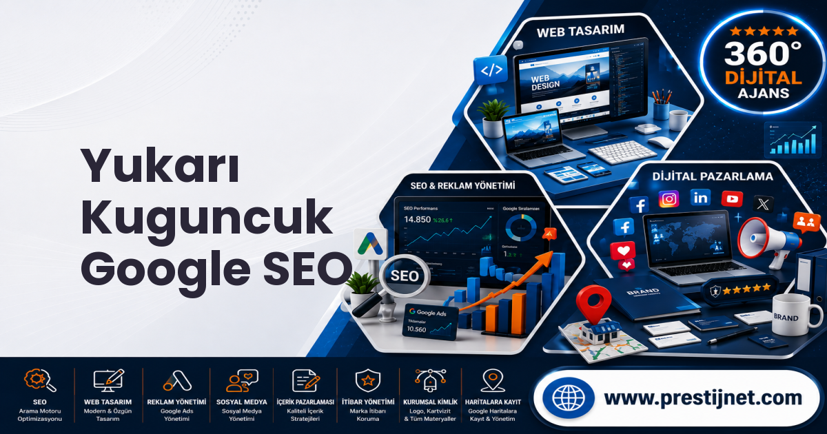 Yukarı Kuguncuk Google SEO
