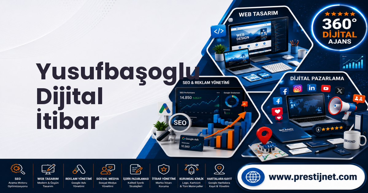 Yusufbaşoglu Dijital İtibar